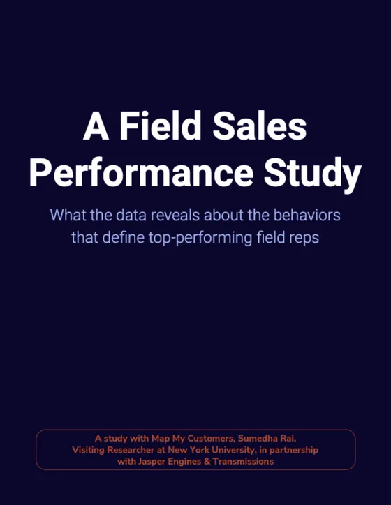 Cover of A Field Sales Performance Study: what the data reveals about the behaviors that define top-performing field reps