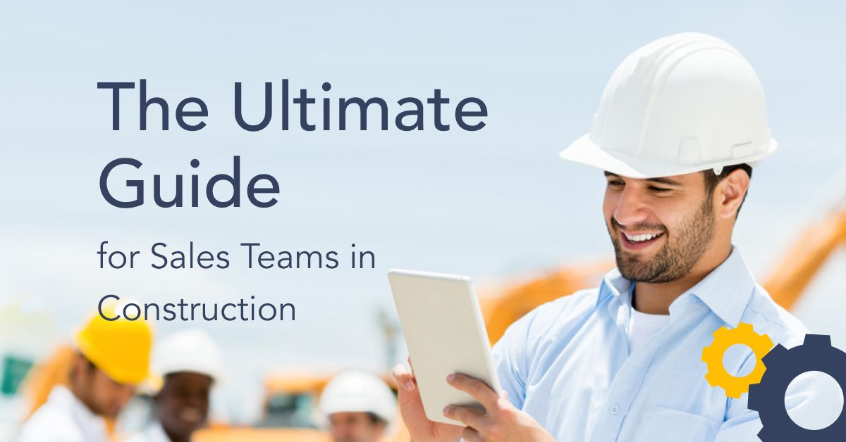 Construction sales guide