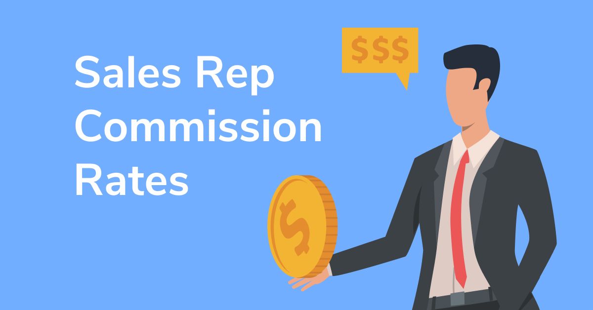 A Breakdown of Average Sales Rep Commission Rates by Industry