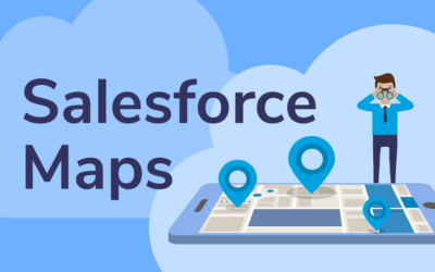 Everything You Need to Know about Salesforce Maps (Formerly MapAnything)