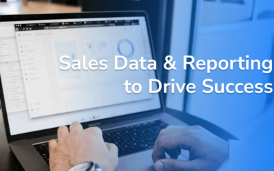 Why You Should Be Using Sales Metrics For Your Outside Sales Team (Plus How To Use Sales Data & Reporting To Drive Success)
