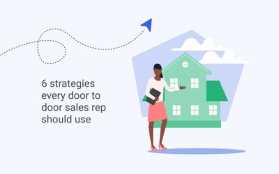 6 Strategies Every Door to Door Sales Rep Should Use