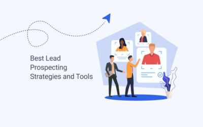 The Best Lead Prospecting Strategies and Tools