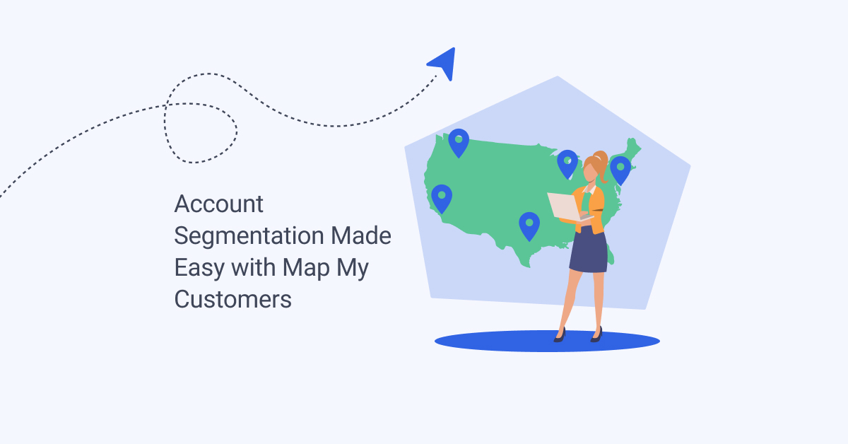 Account segmentation made easy with Map My Customers