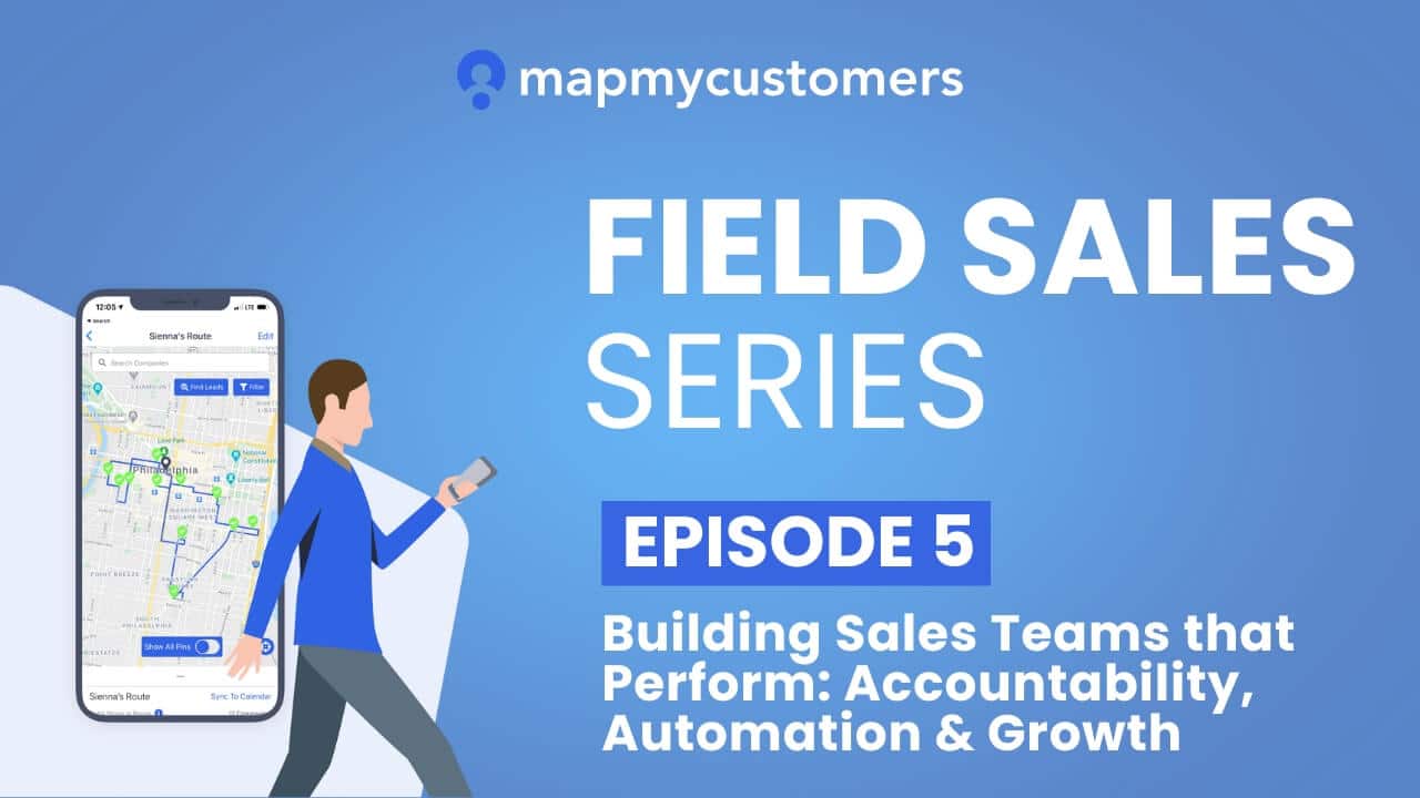 Field Sales Series Episode 5